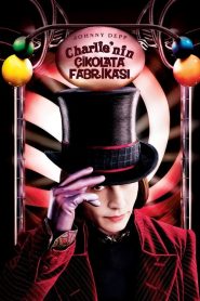 Charlie’nin Çikolata Fabrikası (2005) izle